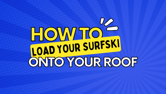 How to Load Your Surfski!